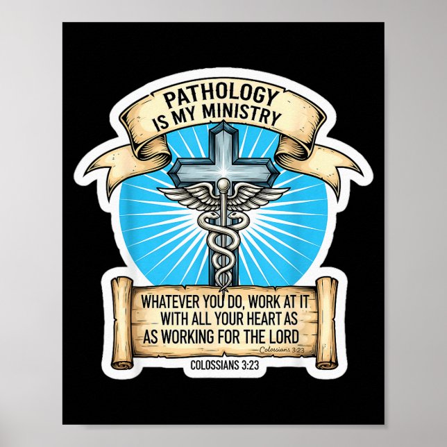 Christian Pathologist Pathology Is My Ministry Doc Poster (Front)