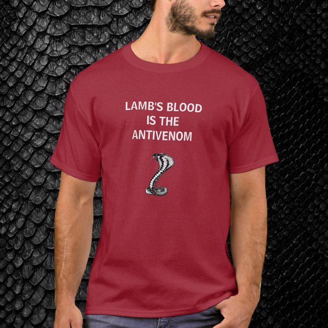 Christian Patriot Lamb's Blood Is the Antivenom  T T-Shirt (Creator Uploaded)