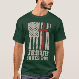 Christian Patriotic Jesus Save Bro Cross Faith Ame T-Shirt