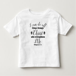 Christian Philippians 4:13 Bible Verse Toddler T-Shirt
