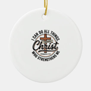 Christian Philippians 4_13 Vintage Quote Shirt Des Ceramic Ornament