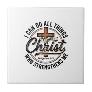 Christian Philippians 4_13 Vintage Quote Shirt Des Ceramic Tile