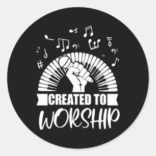 Christian Piano Player Created To Worship Gift For Classic Round Sticker