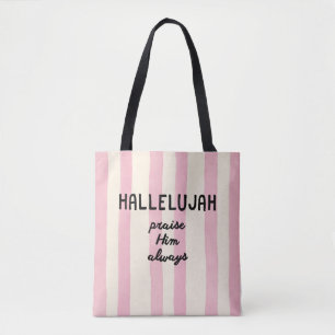 Christian Pink Stripe Hallelujah Hand Lettering Tote Bag