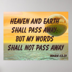 Christian Poster with Bible Verse Mark 13:31