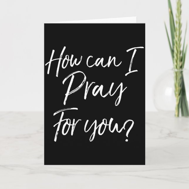 Christian Prayer &amp; Evangelism Gift How Can I P Card (Front)