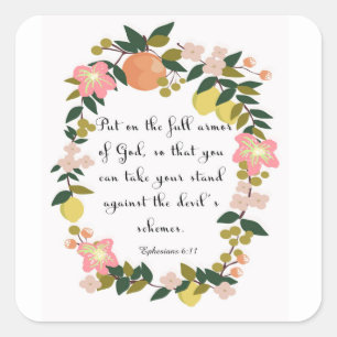 Christian Quote Art - Ephesians 6:11 Square Sticker