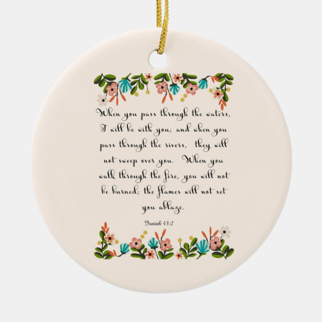 Christian Quote Art - Isaiah 43:2 Ceramic Ornament (Front)