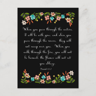 Christian Quote Art - Isaiah 43:2 Postcard