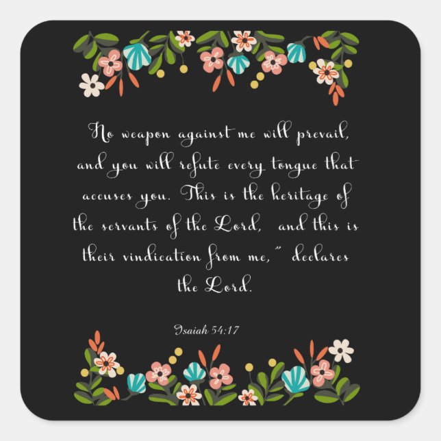Christian Quote Art - Isaiah 54:17 Square Sticker (Front)