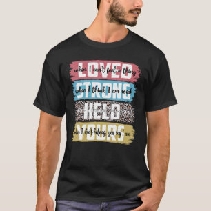 Christian Quote For God Christian Catholic Faith T-Shirt