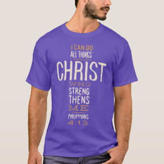 Christian Quote I Can Do Allhingshrough Christ Who T-Shirt