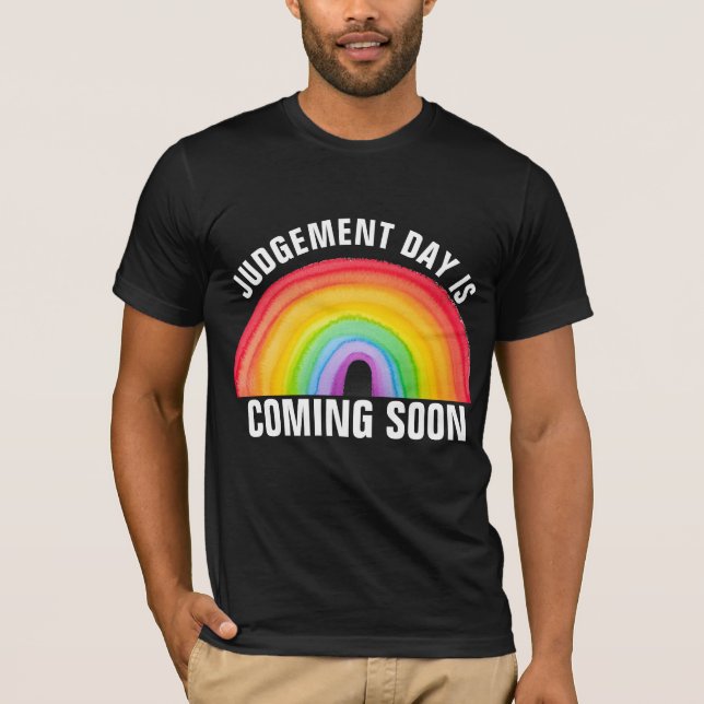 CHRISTIAN RAINBOW T-SHIRTS JUDGEMENT DAY SOON (Front)