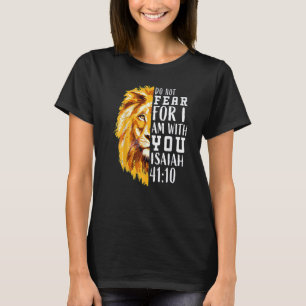 Christian Religious Bible Verse Sayings Lion Fear  T-Shirt