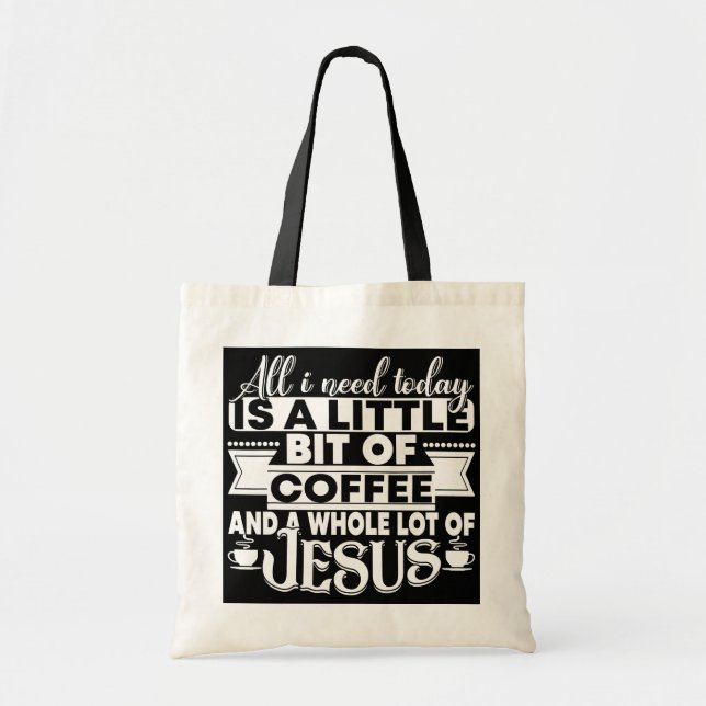 Christian Religious Distressed All I Need Is Tote Bag (Front)