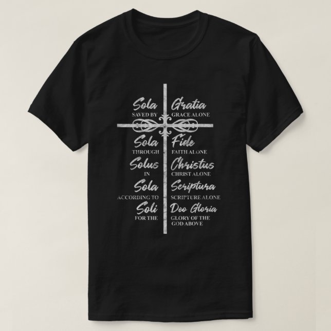 Christian Religious Faith Sola Gratia 5 Solas Refo T-Shirt (Design Front)