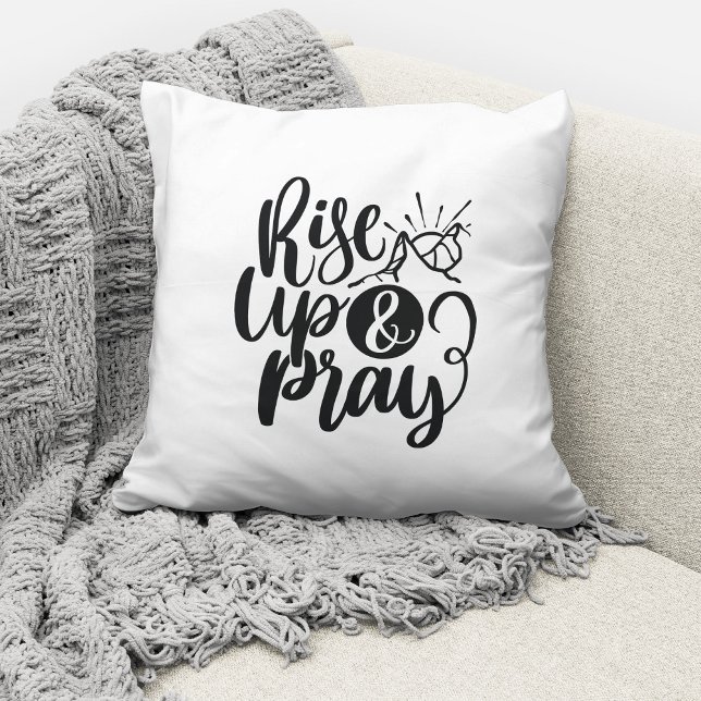 Christian Religious Quote Rise Up And Pray  Cushion (Creator Uploaded)