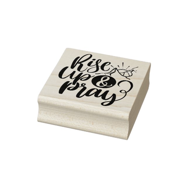 Christian Religious Quote Rise Up & Pray Black Rubber Stamp (Stamp)