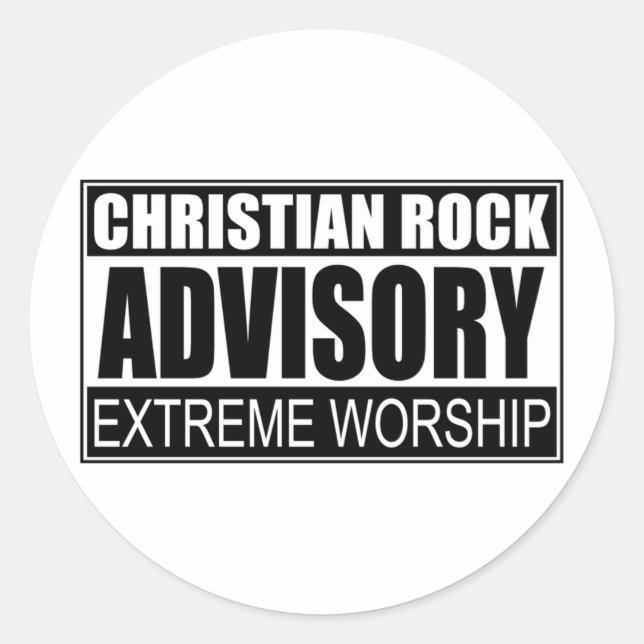 Christian Rock Advisory... Classic Round Sticker (Front)