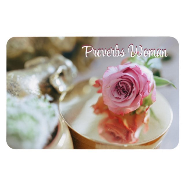 Christian Rose and Proverbs Woman Magnet (Horizontal)