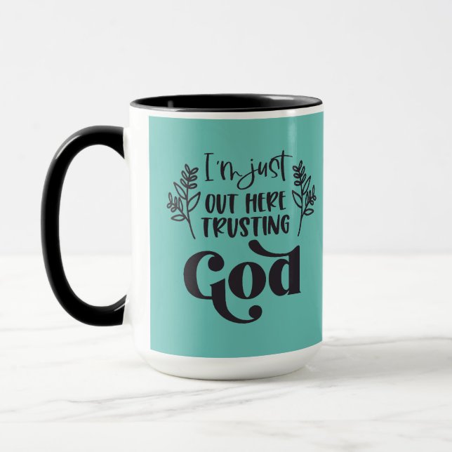 Christian Saying l Trusting God l Coffee Mug (Left)