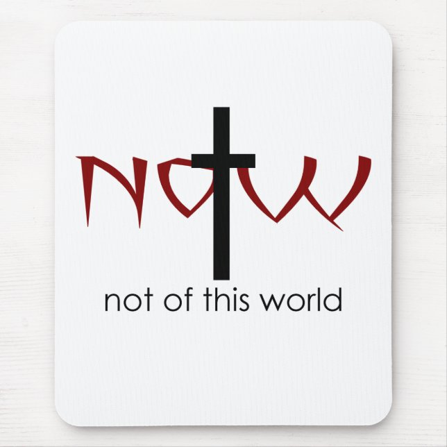 Christian Saying Mouse Pad (Front)
