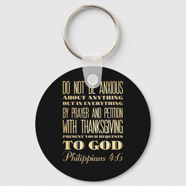 Christian Scriptural Bible - Philippians 4:6 Key Ring (Front)
