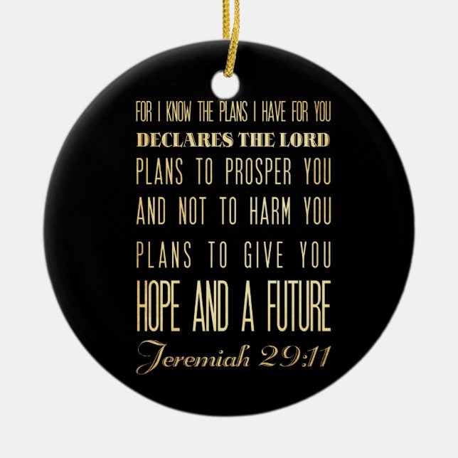 Christian Scriptural Bible Verse - Jeremiah 29:11 Ceramic Ornament (Front)