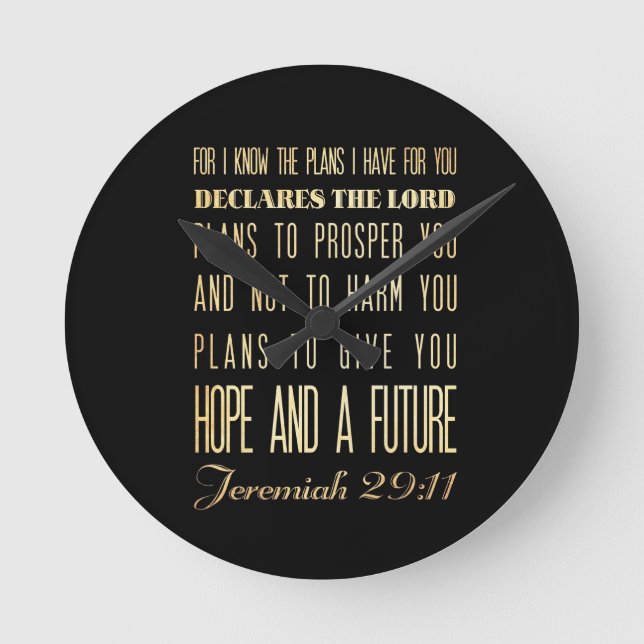 Christian Scriptural Bible Verse - Jeremiah 29:11 Round Clock (Front)