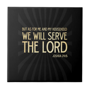 Christian Scriptural Bible Verse - Joshua 24:15 Tile