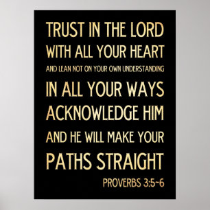 Christian Scriptural Bible Verse - Proverbs 3:5-6 Poster