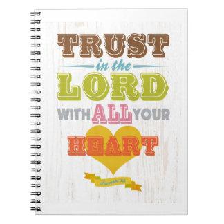 Christian Scriptural Bible Verse - Proverbs 3:5 Notebook