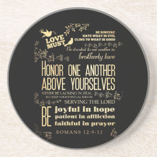 Christian Scriptural Bible Verse - Romans 12:9-12 Coaster