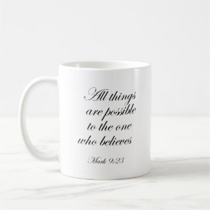 Christian Scripture All Things Are Possible Coffee Mug