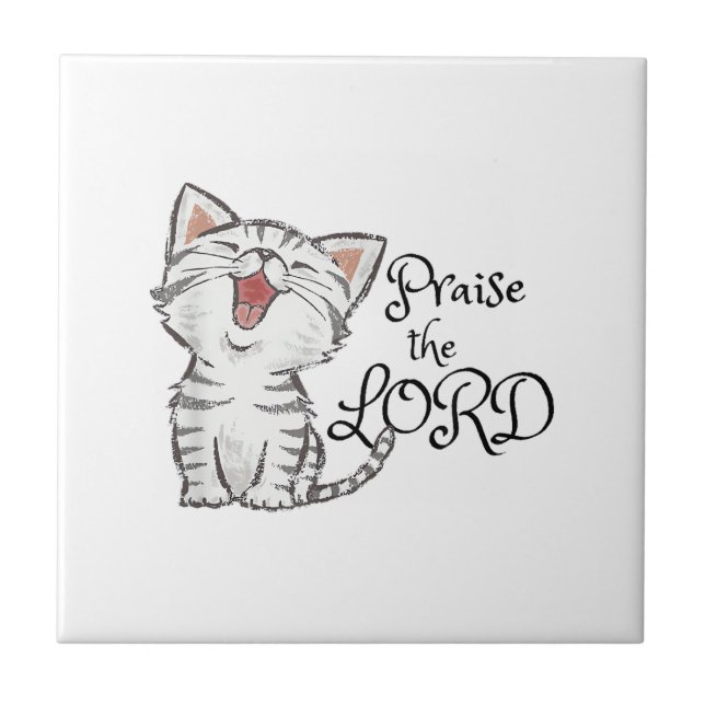 Christian scripture gift with cute cat, Praise The Ceramic Tile (Front)