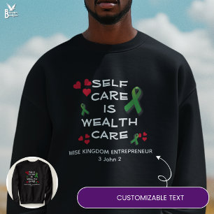 Christian SELF CARE WEALTH CARE Mental Health Sweatshirt
