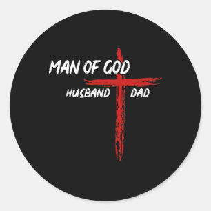 Christian-shirt Man Of God Husband Dad Fathers Day Classic Round Sticker