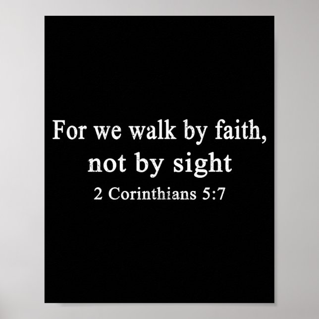 Christian Shirt Walk By Faith And Not By Sight Wor Poster (Front)