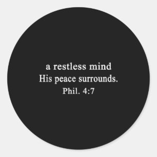 Christian Shirts A Restless Mind His Peace Worship Classic Round Sticker