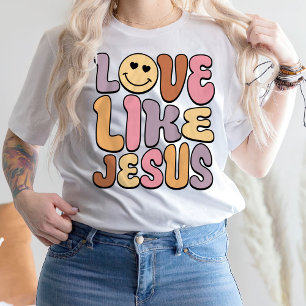 Christian Shirts,Christian Shirt,Love Like Jesus  T-Shirt
