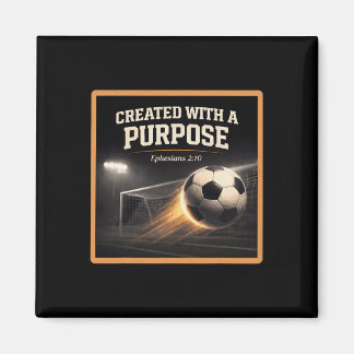Christian Soccer Created With A Purpose Ephesians  Magnet