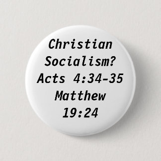 Christian Socialism? 6 Cm Round Badge