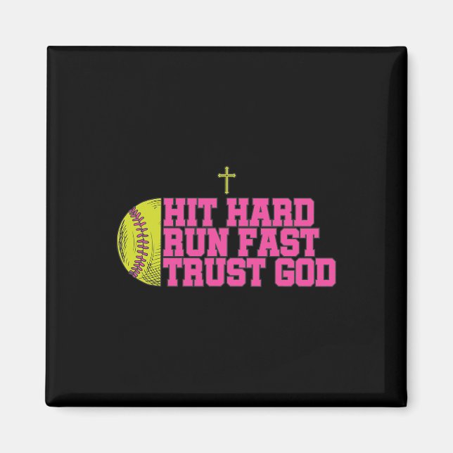 Christian Softll, Hit Hard Run Fast Trust God, Sof Magnet (Front)
