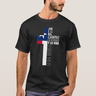 Christian Spanish Jesus Bible Verse Sayings Texas T-Shirt