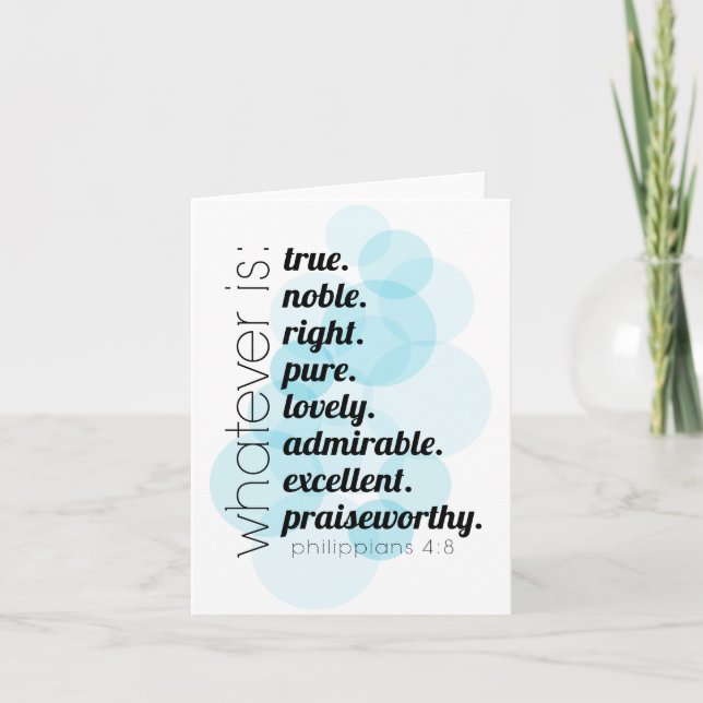 Christian stationery Philippians 4:8 whatever is Card (Front)