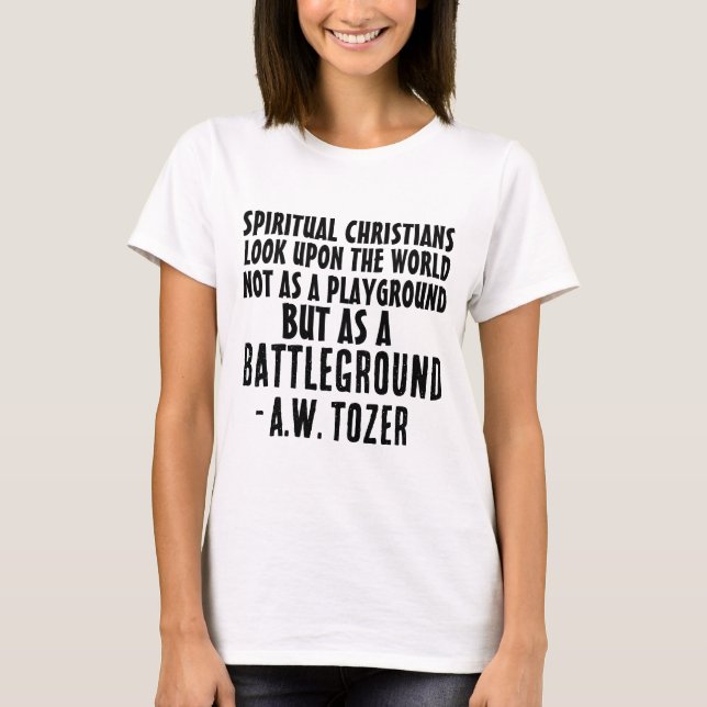 CHRISTIAN T-SHIRT BATTLEGROUND A.W. TOZER T-SHIRTS (Front)