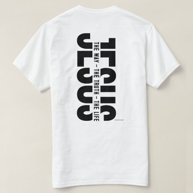 Christian T-Shirt - Jesus All The Way (Design Back)