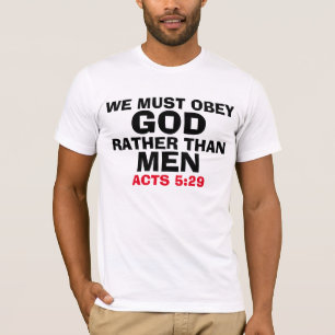 Christian T-shirts, OBEY GOD RATHER THAN MEN T-Shirt