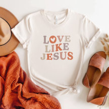 Christian Tee, Love Like Jesus