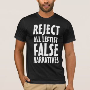 CHRISTIAN TEES REJECT FALSE NARRATIVES  T-Shirts